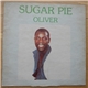 Oliver - Sugar Pie